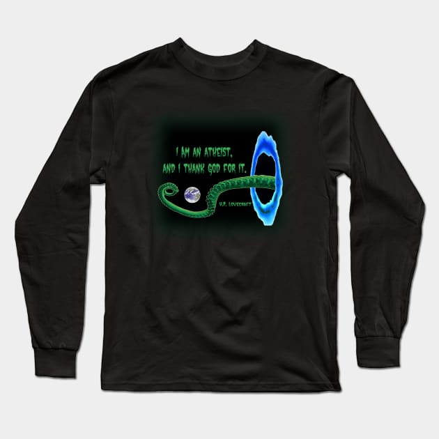 Lovecraft Atheist Long Sleeve T-Shirt by dflynndesigns